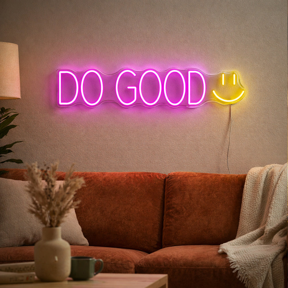 Gør godt LED neonskilt - lavet i London Inspirerende neonskilte