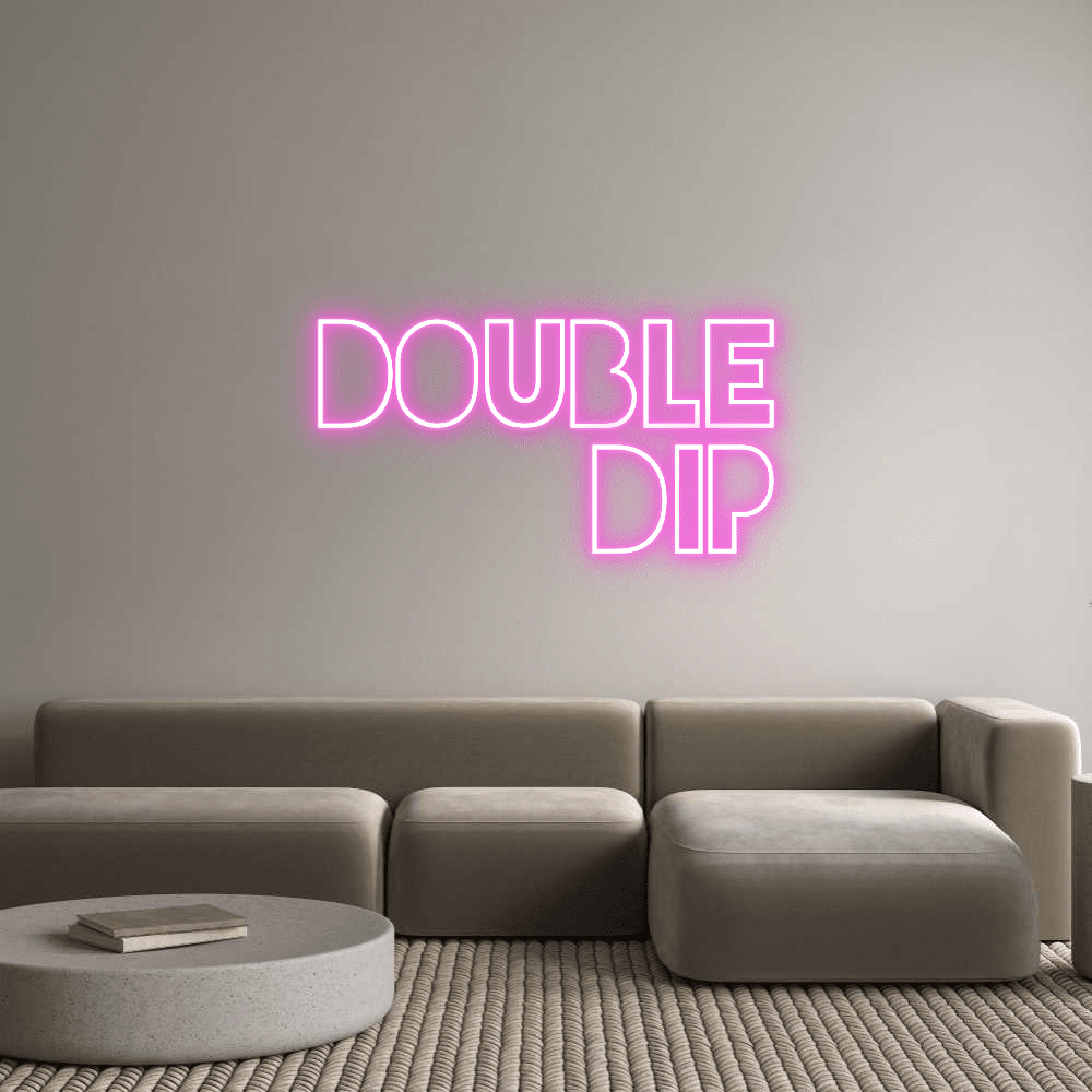 Editor on-line de letreiro de néon personalizado DOUBLE DIP - Planet Neon