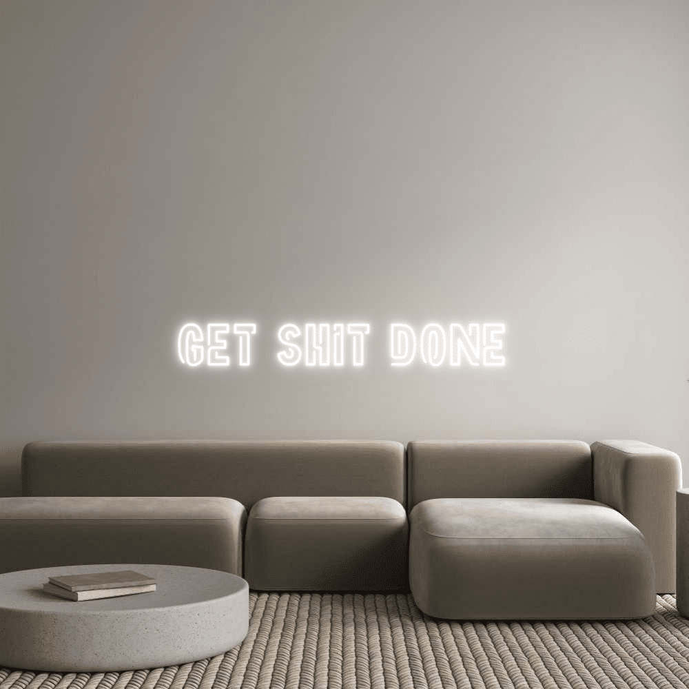 Editor online di insegne al neon personalizzate GET SHIT DONE - Planet Neon