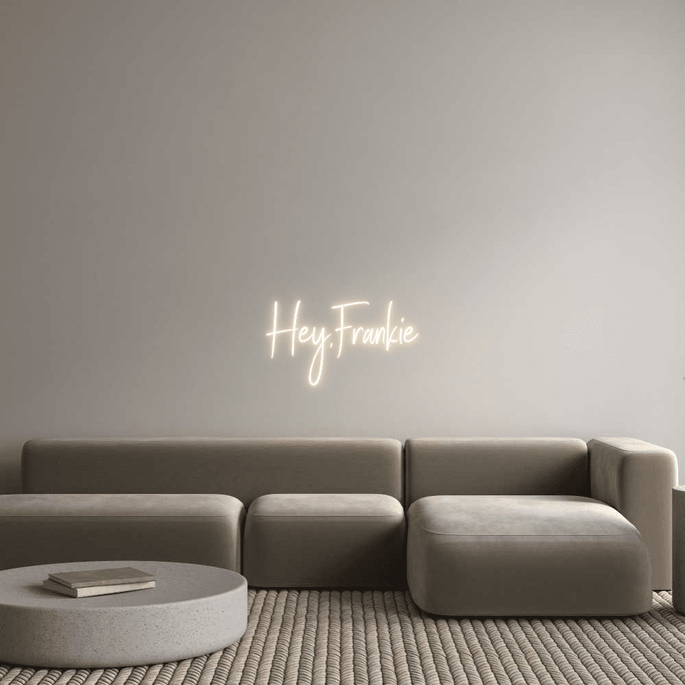 Custom Neon Sign Online Editor Hej Frankie - Planet Neon