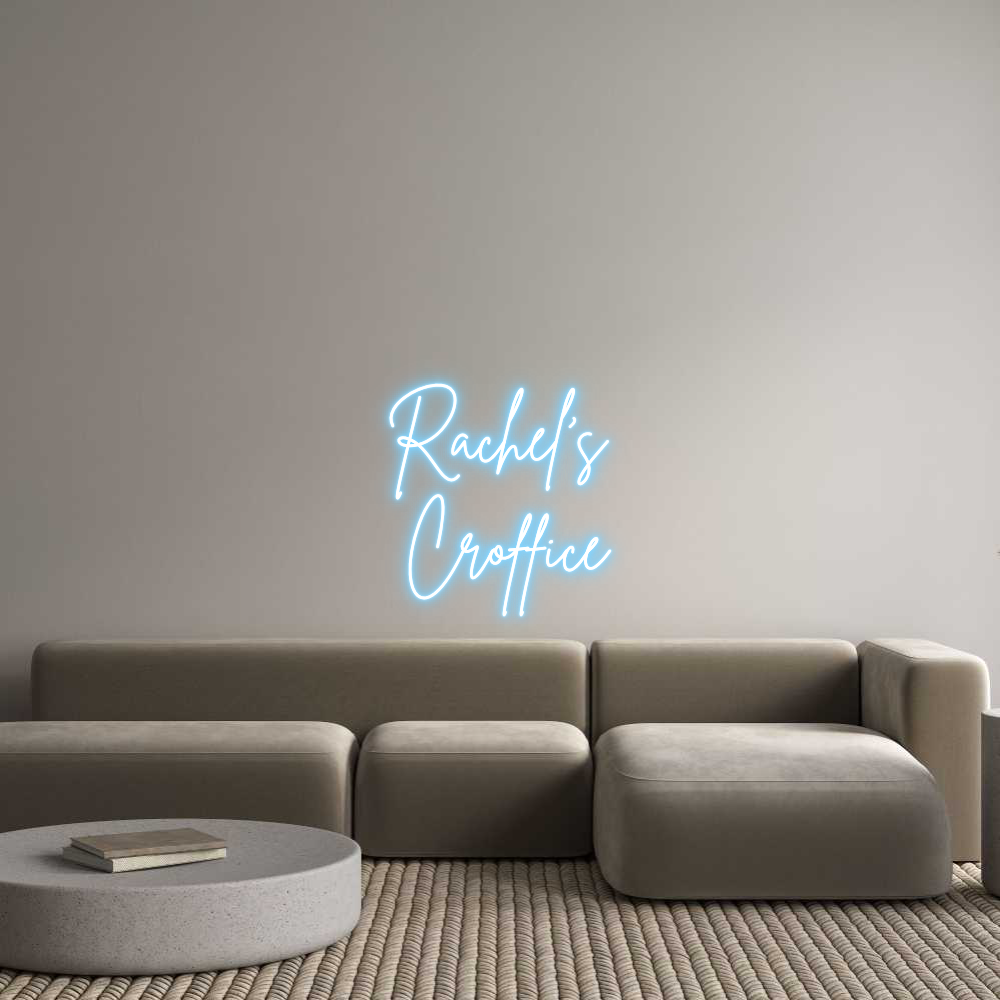 Custom Neon Sign Online Editor Rachel’s
Cr...