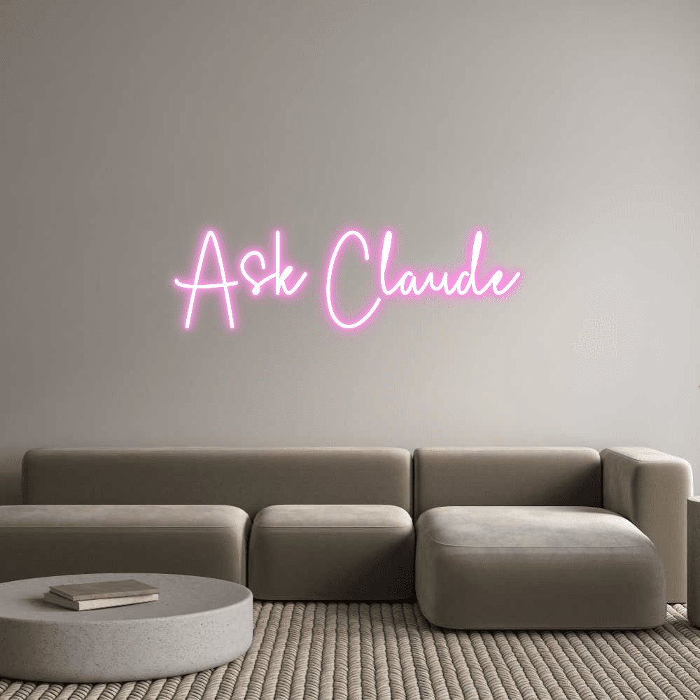 Custom Neon Sign Online Editor Fråga Claude - Planet Neon
