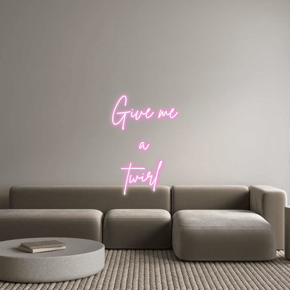 Editor on-line de letreiro de néon personalizado Dê-me um giro - Planet Neon