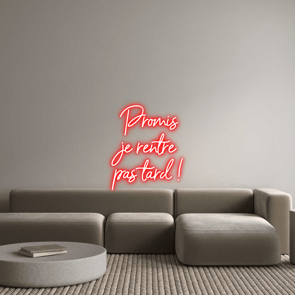Editor online di insegne al neon personalizzate Promis je rentr... - Planet Neon